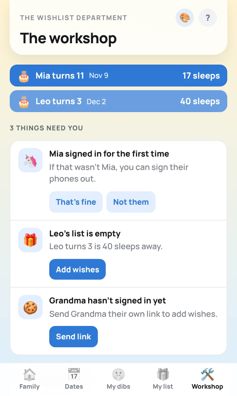 The workshop: countdown strips, a list of things that need you, the family link, and each person with whether they’ve signed in and how many wishes they have